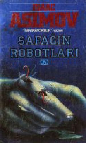 [Robot, chronological order 05] • Şafağın Robotları